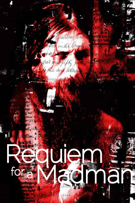Requiem for a Madman